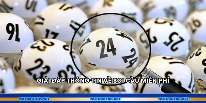Giải đáp thông tin về soi cầu miễn phí