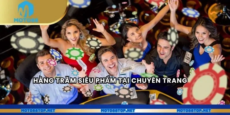 Hàng trăm siêu phẩm tại chuyên trang